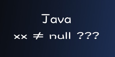 xx ≠ null，一脸懵的骚操作！